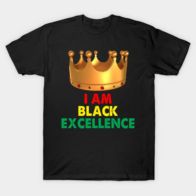 Vintage Black Excellence African Pride History Month I'm Black Excellence T-Shirt by Barefaced 